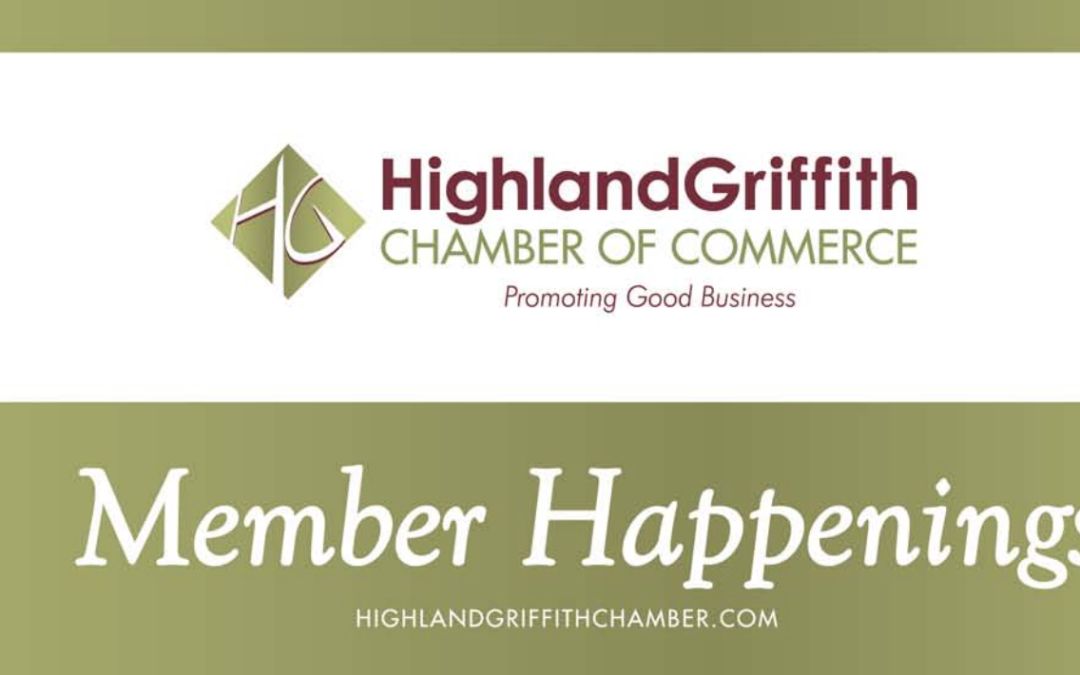 Highland Griffith Chamber Member Happenings